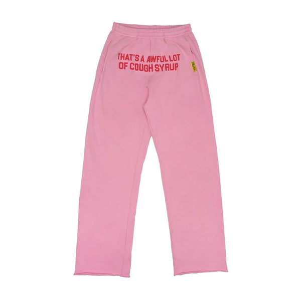 Awful Lot of Cough Syrup Pink Red Spellout Sweatpants