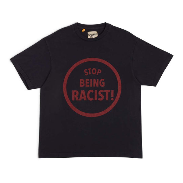 Gallery Dept. Stop Being Racist Black Tee by Gallery Dept - NWAHype 1 for streetwear T-Shirts in USA