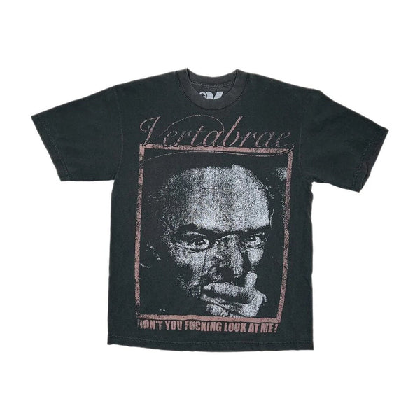 Vertabrae Don't You F**king Look At Me Tee by Vertabrae - NWAHype 1 for streetwear T-Shirts in USA