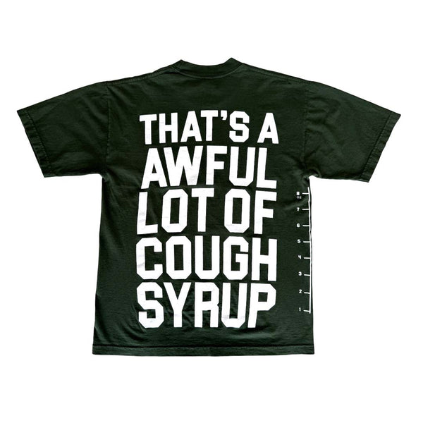 Awful Lot of Cough Syrup Green White Spell Out Tee