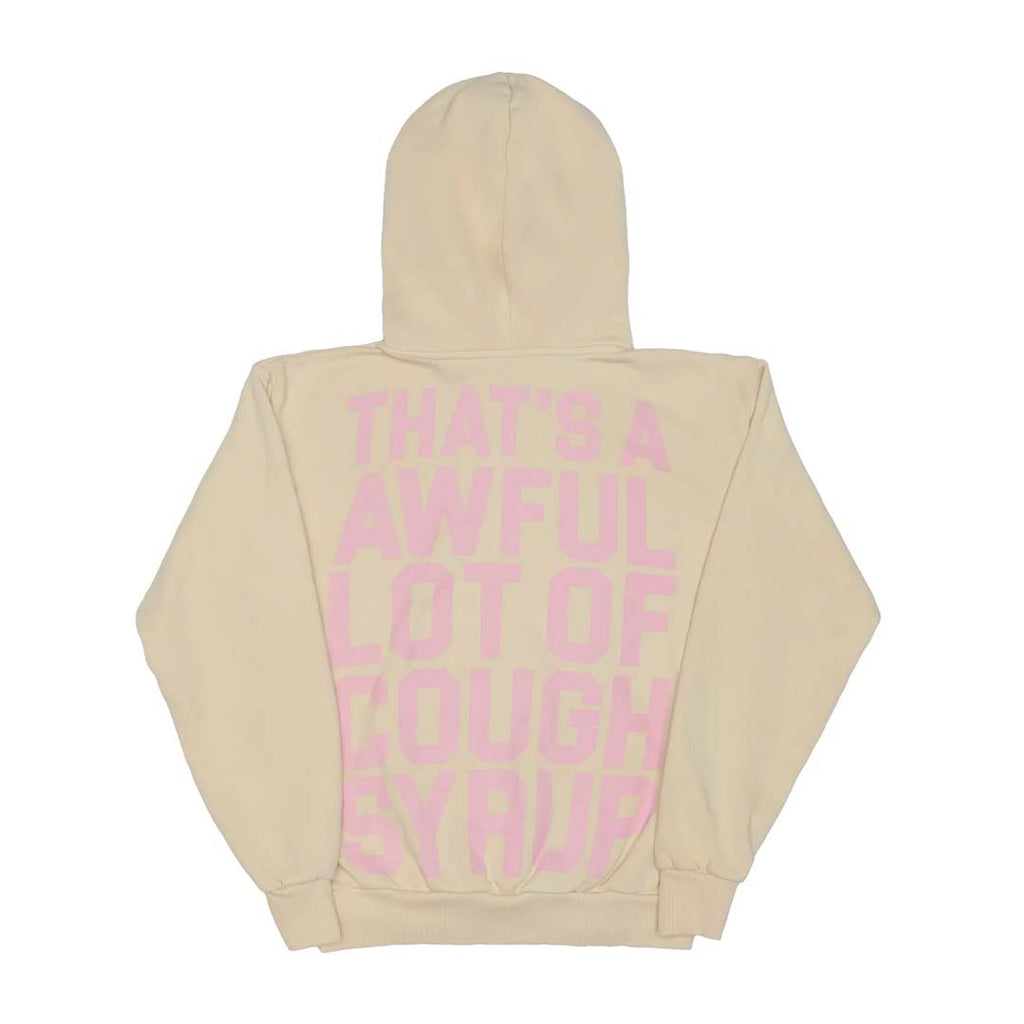 Awful Lot of Cough Syrup Cream Pink Spellout Hoodie