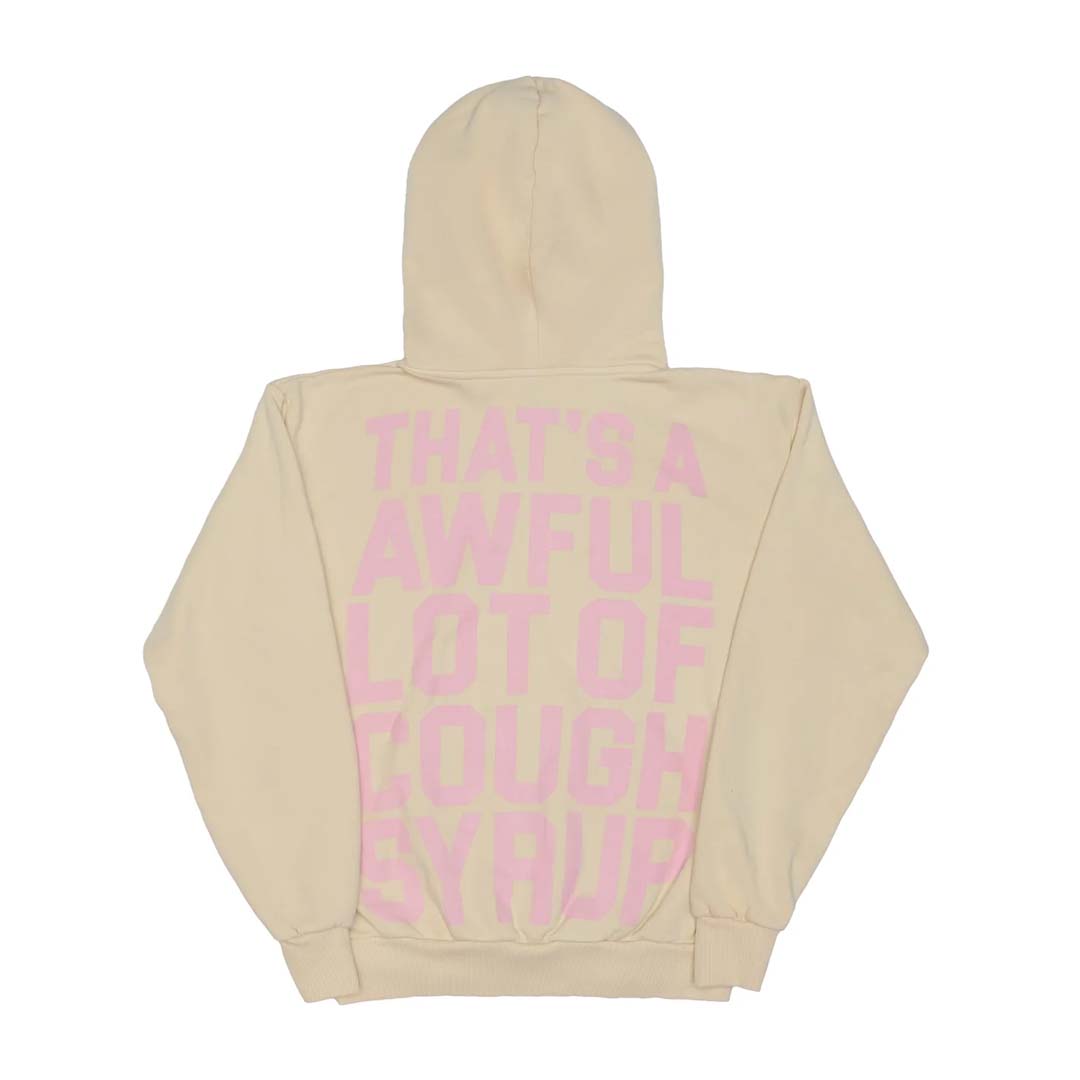 Awful Lot of Cough Syrup Cream Pink Spellout Hoodie
