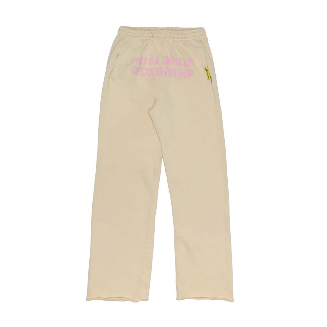Awful Lot of Cough Syrup Cream Pink Spellout Sweatpants