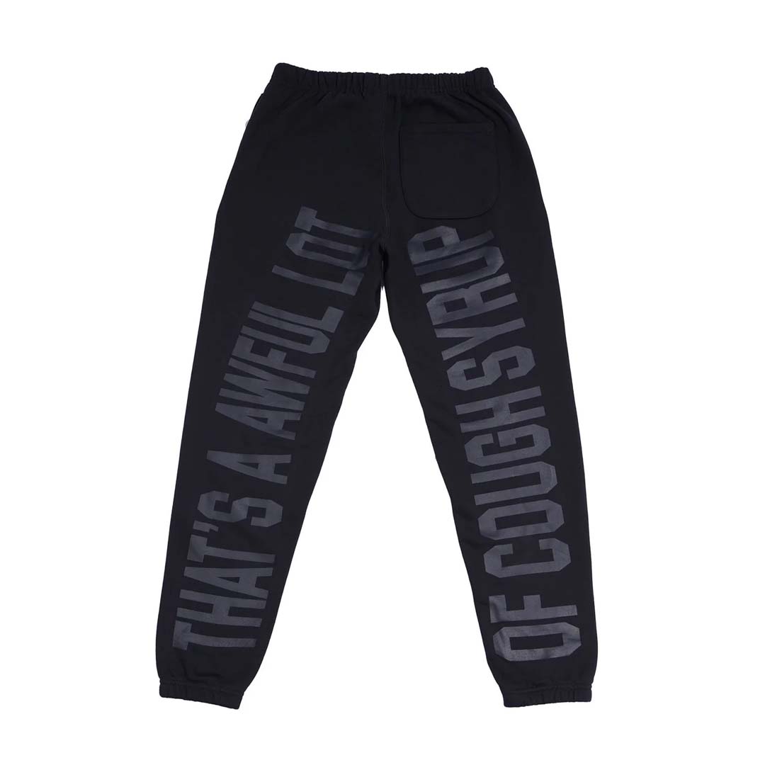 Awful Lot of Cough Syrup Black Tonal Sweatpants