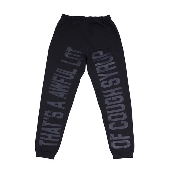 Awful Lot of Cough Syrup Black Tonal Sweatpants