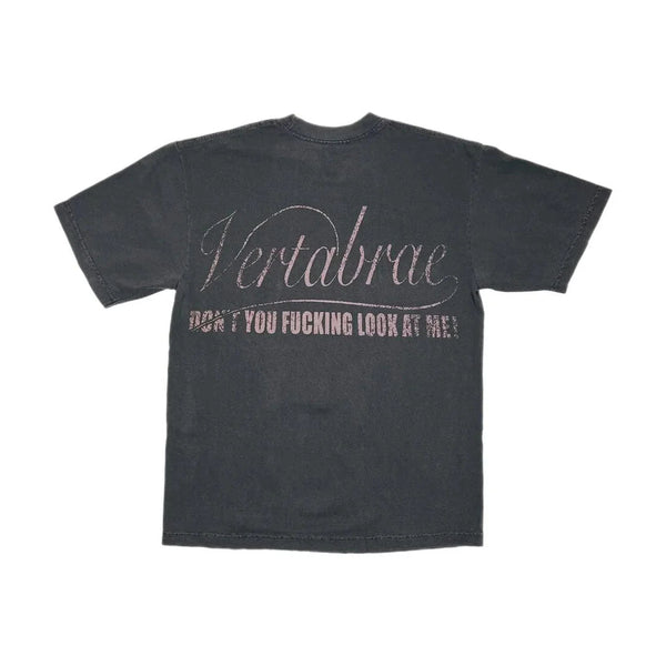 Vertabrae Don't You F**king Look At Me Tee by Vertabrae - NWAHype 1 for streetwear T-Shirts in USA