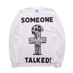 Warren Lotas Someone Talked Long Sleeve White by Warren Lotas - NWAHype 1 for streetwear T-Shirts in USA
